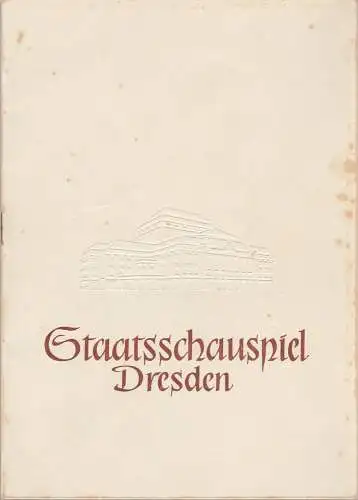 Staatsschauspiel Dresden, Heinrich Allmeroth, Heinz Pietzsch, Ellen Pomikalko: Programmheft William Shakespeare HAMLET Spielzeit 1956 / 57 Heft 2 (18). 