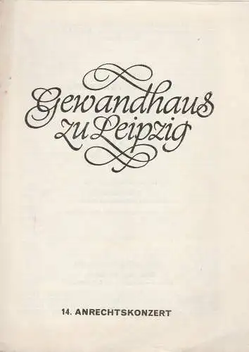Gewandhaus zu Leipzig: Programmheft 14. ANRECHTSKONZERT DIRIGENT KURT MASUR 3. und 4. März 1971 Kongreßhalle (18). 