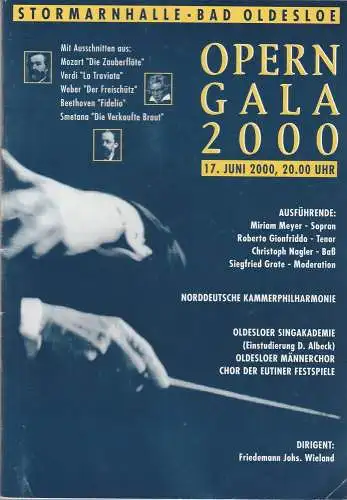Städtischer Musikkreis Bad Oldesloe e. V. Friedemann Johannes Wieland, Hannelore und Jürgen Diercks, Lotte Klueß und Jürgen Leichsenring: Programmheft OPERN GALA 2000 17. Juni 2000 Stormarnhalle Bad Oldesloe (18). 