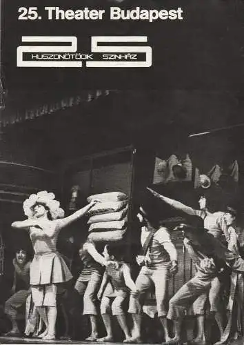 Büro Berliner Festtage, Brigitte Sippach-Dreßler: Programmheft 25. THEATER BUDAPEST Lazlo Gyurko DIE ENTSETZLICHEN ABENTEUER UND DER WUNDERSCHÖNE TOD DES DON QUICHOTE DES RITTERS VON DER TRAURIGEN GESTALT Berliner Festtage 1975 (18). 