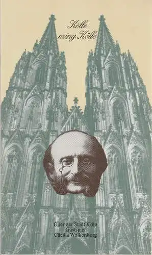 Bühnengemeinschaft im Kölner Männer-Gesang-Verein, Fritzdieter Gerhards: Programmheft Gerti Runkel KÖLLE MING KÖLLE GASTSPIEL CÄCILIA WOLKENBURG Premiere 20. Januar 1980 Oper der Stadt Köln (18). 
