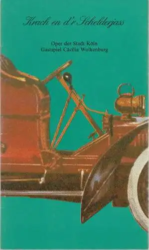 Bühnengemeinschaft im Kölner Männer-Gesang-Verein, Fritzdieter Gerhards: Programmheft Friedrich Sitt KRACH EN D'R SCHELDERJASS GASTSPIEL CÄCILIA WOLKENBURG Premiere 24. Januar 1982 Oper der Stadt Köln (18). 