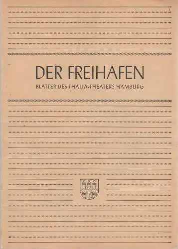 Thalia-Theater Hamburg, Willy Maertens, Albert Dambek, Conrad Kayser: Programmheft Ludwig Thoma MORAL Der Freihafen Spielzeit 1948 / 49 Heft 8 (18). 