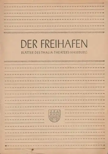 Thalia-Theater Hamburg, Willy Maertens, Albert Dambek, Conrad Kayser: Programmheft Marcel Pagnol DAS GROßE ABC Der Freihafen Spielzeit 1949 /50 Heft 7 (18). 