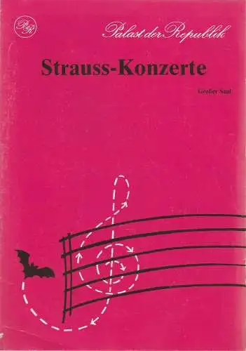 Palast der Republik, Wilfried Schütze, Eckart Hennig: Programmheft STRAUSS - KONZERTE 26. bis 29. Dezember 1989 Großer Saal (18). 