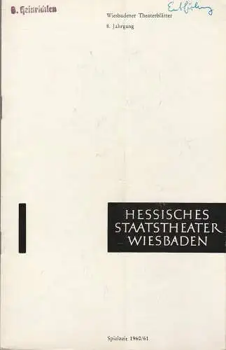 Hessisches Staatstheater Wiesbaden, Friedrich Schramm, Rolf Hasselbrink, C. W. Harth ( Fotos ): Programmheft Wolfgang Amadeus Mozart DIE ENTFÜHRUNG AUS DEM SERAIL 26. Dezember 1960 Spielzeit 1960 / 61 Heft 19 (18). 