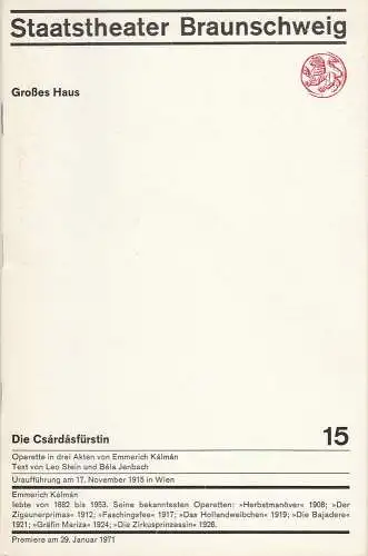 Staatstheater Braunschweig,Hans Peter Doll, Alek Pohl, Heinz H. Rosenthal, Herbert J. E. Fischer, Burkhard Heinrichsen: Programmheft Emmerich Kalman DIE CSARDASFÜRSTIN Premiere 29. Januar 1971 Großes Haus Heft 15 (18). 