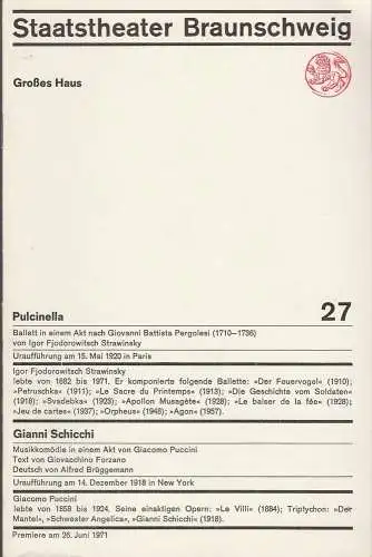 Staatstheater Braunschweig,Hans Peter Doll, Alek Pohl, Heinz H. Rosenthal, Herbert J. E Fischer, Burkhard Heinrichsen: Programmheft BALLETT PULCINELLA / GIANNI SCHICCI Premiere 26.Juni 1971 Großes Haus Heft 27 (18). 