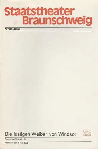 Staatstheater Braunschweig, Christoph Groszer, Helmar Harald Fischer, Ursula Siefken, Burkhard Heinrichsen: Programmheft Otto Nicolai DIE LUSTIGEN WEIBER VON WINDSOR Premiere 3. Mai 1973 Großes Haus Heft 22 (18). 