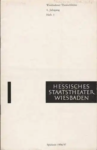 Hessisches Staatstheater, Friedrich Schramm, Lüder Wortmann, Claus Peter Witt: Programmheft BALLETTABEND 22. Oktober 1956 Spielzeit 1956 / 57 Heft 3 (18). 