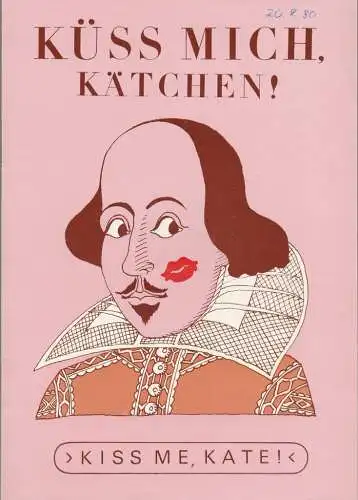 Metropol Theater, Gerd Natschinski, Rainer Northmann, Gisela Röder: Programmheft Cole Porter KÜß MICH KÄTCHEN Premiere 18. April 1980 Spielzeit 1980 Heft 1 Kiss me Kate (18). 