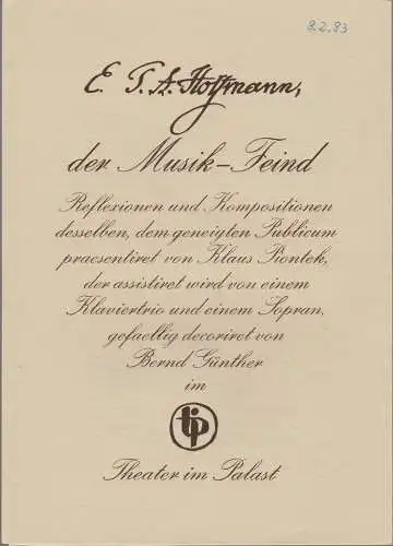 Theater im Palast, Vera Oelschlegel, Reiner Adler, Gerhard Kruschel: Programmheft E. T. A. HOFFMANN DER MUSIKFEIND Premiere 10. Oktober 1982 (18). 
