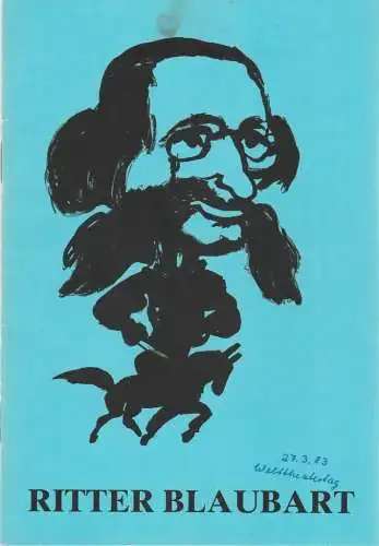 Komische Oper Berlin, Stephan Stompor, Dietrich Kaufmann: Programmheft Welttag des Theaters Jacques Offenbach RITTER BLAUBART 27. März 1983 (18). 