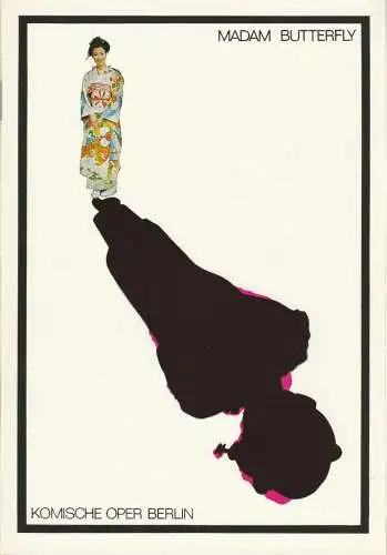 Komische Oper Berlin, Stephan Stompor, Hartmut Henning: Programmheft Giacomo Puccini MADAME BUTTERFLY 25. Juni 1982 (18). 