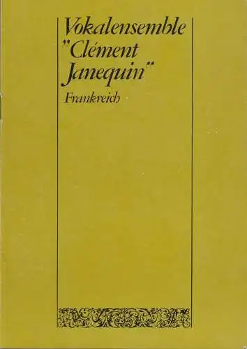 Berliner Festtage 1981, Norbert Grimm: Programmheft VOKALENSEMBLE CLEMENT JANEQUIN 16. Oktober 1981 Kongresshalle Berliner Festtage 1981 (18). 