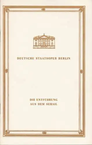 Deutsche Staatsoper Berlin, Deutsche Demokratische Republik, Werner Otto: Programmheft Wolfgang Amadeus Mozart DIE ENTFÜHRUNG AUS DEM SERAIL 5. Oktober 1980 (18). 