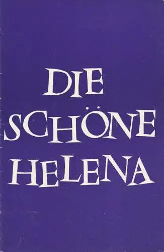 Metropol-Theater, Hans Pitra, Kurt Damies, Frans Haacken: Programmheft Jacques Offenbach DIE SCHÖNE HELENA Spielzeit 1960 / 61 (18). 