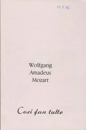 Landestheater Eisenach, Günther Müller, Lutz Daberkow, Renate Ridlewsky, Ulrich Kneise ( Fotos ): Programmheft Wolfgang Amadeus Mozart COSI FAN TUTTE Premiere 22. März 1986 Spielzeit 1985 / 86 Heft 8 (18). 