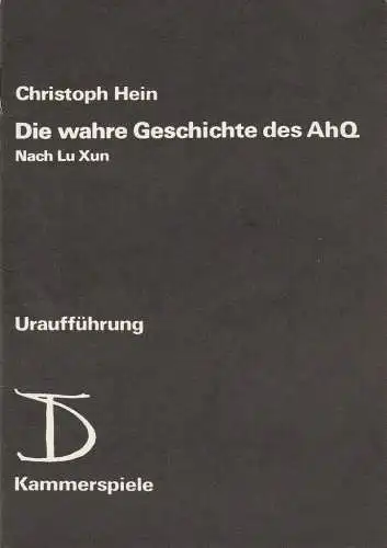 Deutsches Theater Berlin, Staatstheater der DDR, Rolf Rohmer, Tatjana Rese, Tina Gruner: Programmheft  Uraufführung Christoph Hein DIE WAHRE GESCHICHTE DES AHQ 22. Dezember 1983 Spielzeit 1983 / 84 (18). 