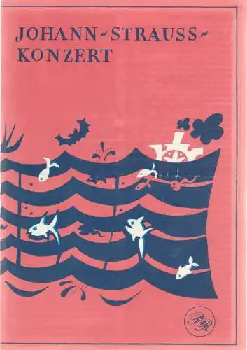 Palast der Republik, Hans Bitterlich, Eckart Hennig: Programmheft JOHANN STRAUSS KONZERT 26. bis 29. Dezember 1986 Großer Saal (18). 
