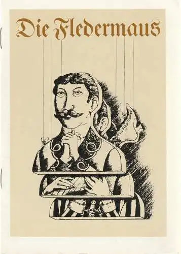 Metropol Theater, Peter Czerny, Karl-Heinz Siebert, Klaus Segner Gruppe 4: Programmheft Johann Strauß DIE FLEDERMAUS 17. September 1989 Heft 2 / 1987 (18). 
