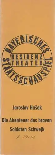 Bayerisches Staatsschauspiel, Residenztheater, Kurt Meisel, Jörg Dieter Haas: Programmheft Jaroslav Hasek Die Abenteuer des braven Soldaten Schwejk Spielzeit 1972 / 73 Heft 9 (18). 