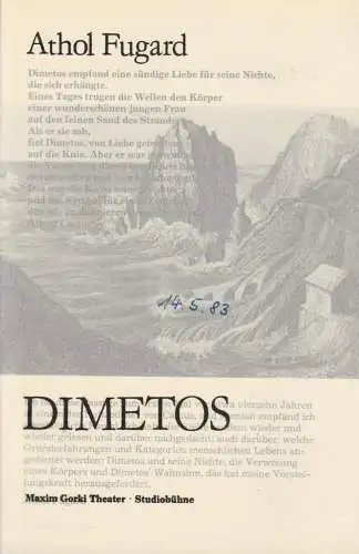 Maxim Gorki Theater, Albert Hetterle, Renate Stinn, Werner Knispel: Programmheft Athol Fugard DIMETOS Premiere 10. März 1983 Studiobühne Spielzeit 1982 / 83 Heft 2 (18). 