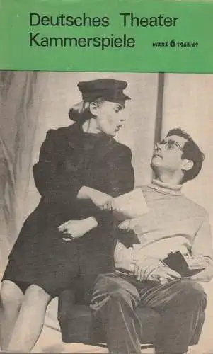 Deutsches Theater Kammerspiele: Theaternachrichten DEUTSCHES THEATER KAMMERSPIELE März 6 1968 / 69 (18). 
