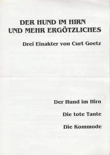 tik- Theater im Kino e. V: Programmheft Curt Getz DER HUND IM HIRN UND MEHR ERGÖTZLICHES Premiere 15. und 16 März 1996 tik- Theater im Kino (18). 