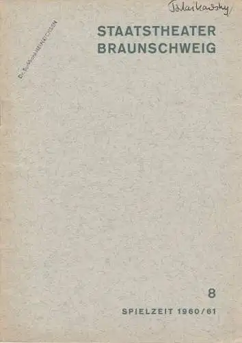 Staatstheater Braunschweig, Hermann Kühn, Claus Peter Witt, Günter Bleyl ( Fotos ): Programmheft Peter Iljitsch Tschaikowski EUGEN ONEGIN 15. September 1960  Spielzeit 1960 / 61 Heft 8 (18). 