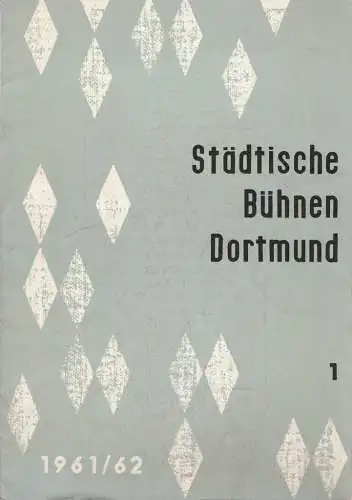 Städtische Bühnen Dortmund, P. Walter Jacob, Vera Lamprecht, Richard Zuckmayer: Programmheft Wolfgang Amadeus Mozart DON GIOVANNI Spielzeit 1961 / 62 Heft 1 (18). 