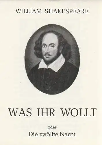 Thomas-Müntzer-Theater Eisleben, Manfred Müller-Kuhl, Margrit Lenk: Programmheft William Shakespeare WAS IHR WOLLT oder DIE ZWÖLFTE NACHT Premiere 26. März 1977 Spielzeit 1976 / 77 (18). 
