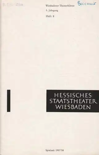 Hessisches Staatstheater Wiesbaden, Friedrich Schramm, Ilka Boll: Programmheft Franz von Suppe BANDITENSTREICHE 31. Januar 1958 Wiesbadener Theaterblätter 5. Jahrgang Spielzeit 1957 / 58  Heft 8 (18). 