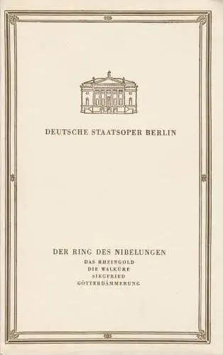 Deutsche Staatsoper Berlin, Werner Otto, Günter Rimkus: Programmheft Richard Wagner DER RING DES NIBELUNGEN: Das Rheingold-Die Walküre-Siegfried-Götterdämmerung  1960 (18). 