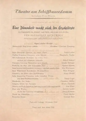 Theater am Schiffbauerdamm, Fritz Wisten: Theaterzettel Alexander Ostrowski EINE DUMMHEIT MACHT AUCH DER GESCHEITESTE 1948 (18). 