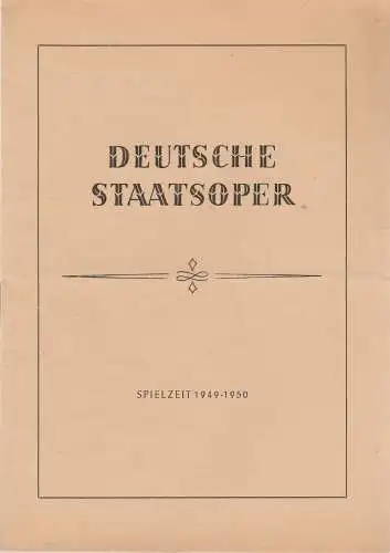 Deutsche Staatsoper: Programmheft P. Tschaikowski EUGEN ONEGIN 15. Juli 1950 Spielzeit 1949 / 50 (18). 