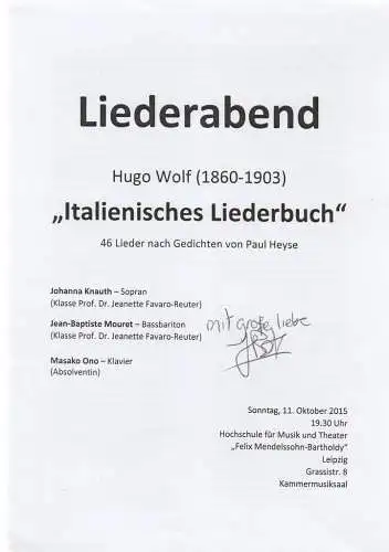 Hochschule für Musik und Theater Felix-Mendelssohn-Bartholdy: Programmheft Jean-Baptiste Mouret LIEDERABEND HUGO WOLF ITALIENISCHES LIEDERBUCH 11. Oktober 2015 Kammermusiksaal (18). 