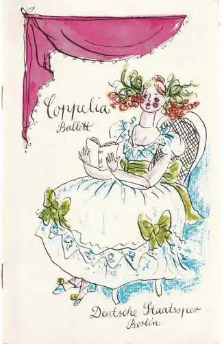 Deutsche Staatsoper Berlin, Deutsche Demokratische Republik, Ines Nicolai, Gertrud Zucker, Wolfgang Jerzak: Programmheft Leo Delibes COPPELIA 3. April 1980 (18). 