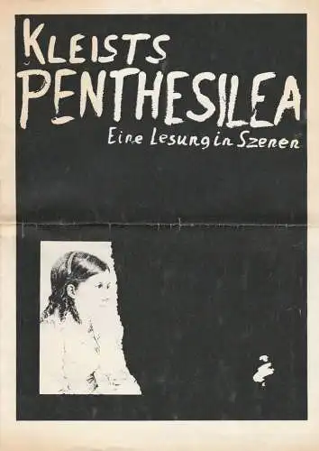 Hamburger Buehnenwerke: Programmheft KLEISTS PENTHESILEA eine Lesung in Szenen 13. Oktober 1985 Hamburger Kunsthalle (18). 