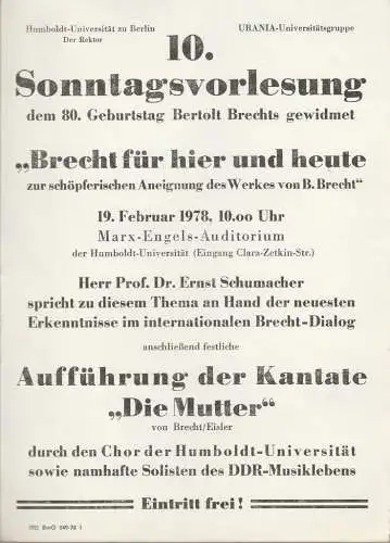 Humboldt-Universität zu Berlin, Der Rektor,  URANIA Universitätsgruppe: Theaterzettel 10. SONNTAGSVORLESUNG BRECHT FÜR HIER UND HEUTE 19. Februar 1978 Marx-Engels-Auditorium der Humboldt-Universität (18). 
