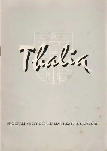 Thalia Theater Hamburg, Willy Maertens, Albert Dambek, Conrad Kayser, Rosemarie Pierer (Szenenfotos): Programmheft Bruno Frank ZWÖLFTAUSEND  114. Spielzeit 1957 / 58 Heft 9 (18). 