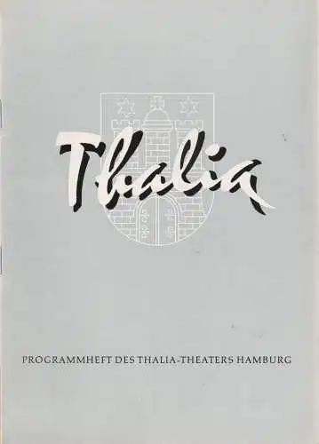 Thalia Theater Hamburg, Willy Maertens, Albert Dambek, Conrad Kayser: Programmheft John Patrick SIEH UND STAUNE ! 113. Spielzeit 1956 / 57 Heft 6 (18). 