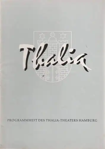 Thalia Theater Hamburg, Willy Maertens, Albert Dambek, Conrad Kayser: Programmheft Robert Morley MR. O. IST DAGEGEN 113. Spielzeit 1956 / 57 Heft 5 (18). 