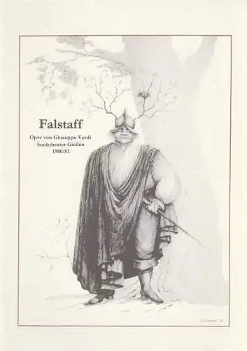 Stadttheater Giessen, Reinald Heissler-Remy, Thomas Lang: Programmheft Giuseppe Verdi FALSTAFF Spielzeit 1980 / 81 Heft 1 (18). 