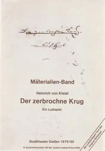 Stadttheater Giessen, Reinald Heissler-Remy, Jo Straeten: Materialien-Band Heinrich von Kleist DER ZERBROCHNE KRUG Spielzeit 1979 / 80 Heft 13 (18). 