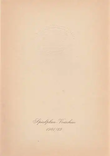 Stadttheater Giessen, Reinald Heissler-Remy, Jo Straeten, Thomas Lang: Programmheft STADTTHEATER GIESSEN SPIELPLAN VORSCHAU 1981 / 82 (18). 