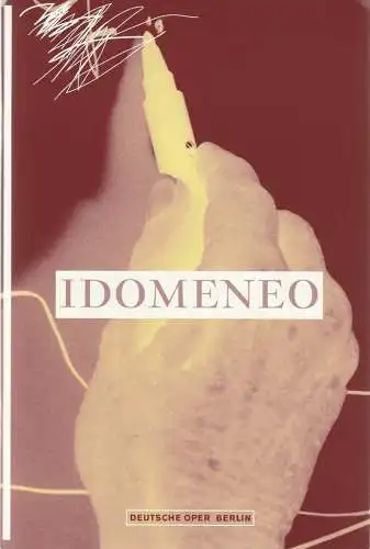 Deutsche Oper Berlin, Udo Zimmermann, Yvonne Gebauer, Peter Kain, Brunhild Matthias: Programmheft Wolfgang Amadeus Mozart IDOMENEO Premiere 13. März 2003 Spielzeit 2002 / 2003 (18). 
