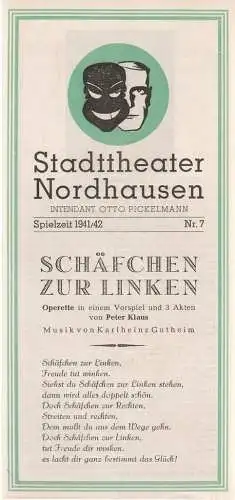 Stadttheater Nordhausen, Otto Pickelmann: Programmheft Karlheinz Gutheim SCHÄFCHEN ZUR LINKEN Spielzeit 1941 / 42 Heft 7 (18). 