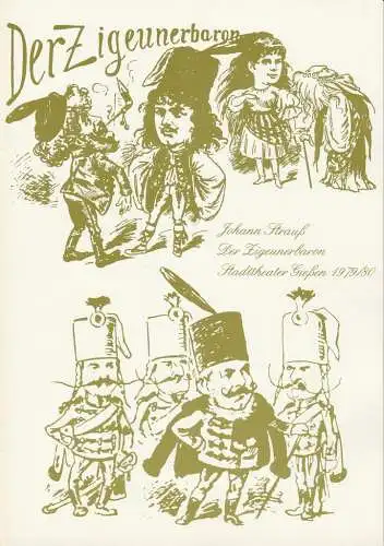 Stadttheater Giessen, Reinald Heissler-Remy, Thomas Lang, Christel Schmidt (Szenenfotos): Programmheft Johann Strauß DER ZIGEUNERBARON Spielzeit 1979 / 80 Heft 18 (18). 