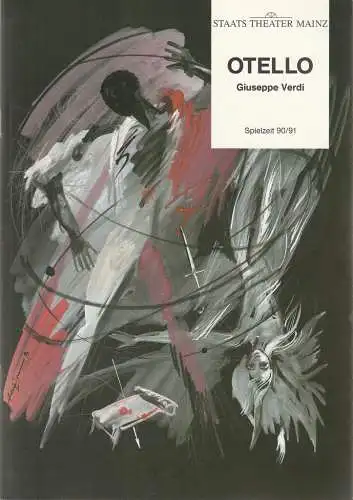 Staatstheater Mainz, Dietrich Taube, Thomas Lang: Programmheft Giuseppe Verdi OTELLO Premiere 22. September 1990 Spielzeit 1990 / 91 Mainzer Theaterheft Nr. 3 (18). 